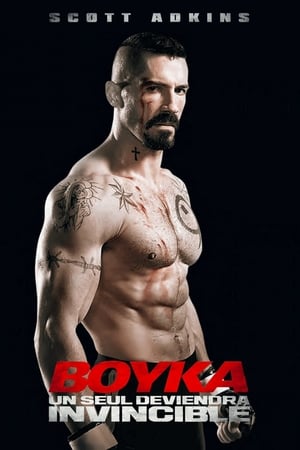 Boyka : Un seul deviendra invincible